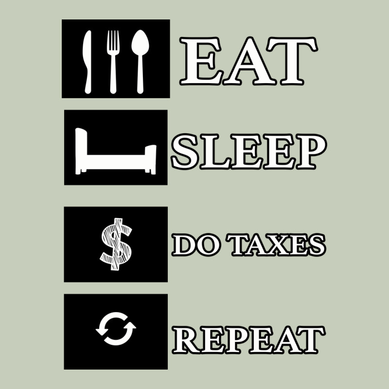 Tax Day Eat Sleep Do Taxes Repeat Gift Long Sleeve Tee by Bettercallsaul | Teevron