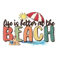 life is better at the beach | Teevron