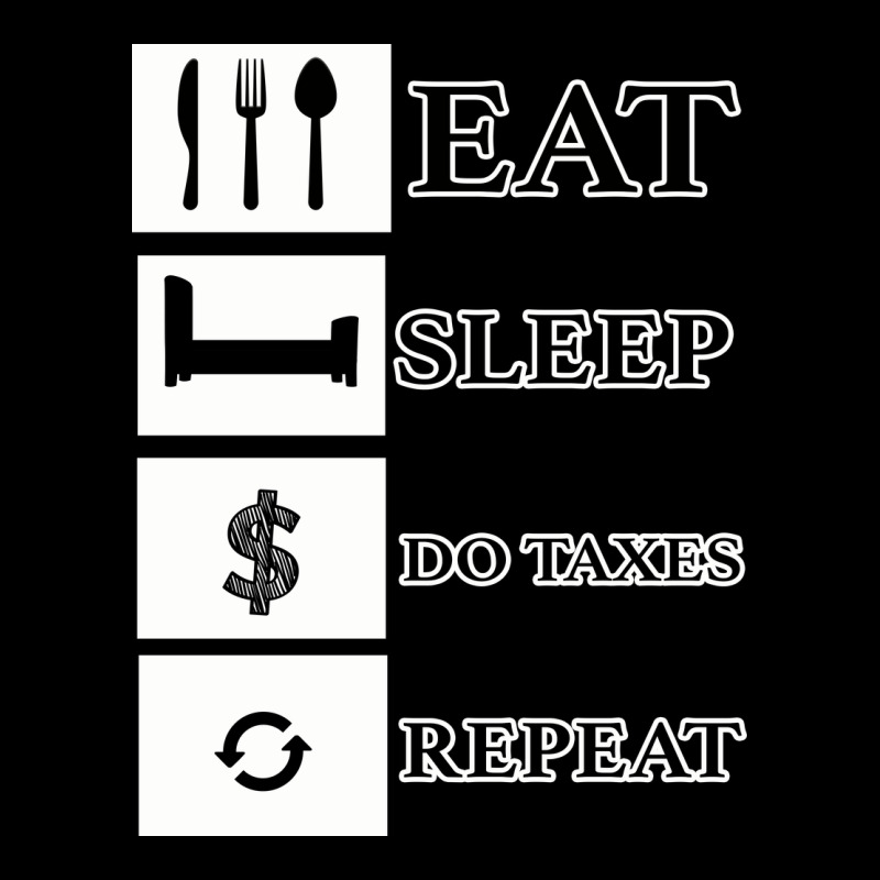 Tax Day Eat Sleep Do Taxes Repeat Gift Long Sleeve Tee by Bettercallsaul | Teevron