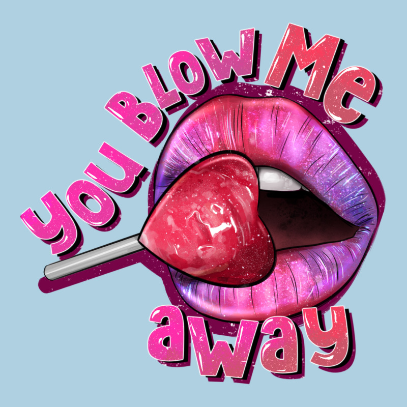 You Blow Me Away Valentine's Day Premium Hoodie by FaDigitalArtStudio | Teevron