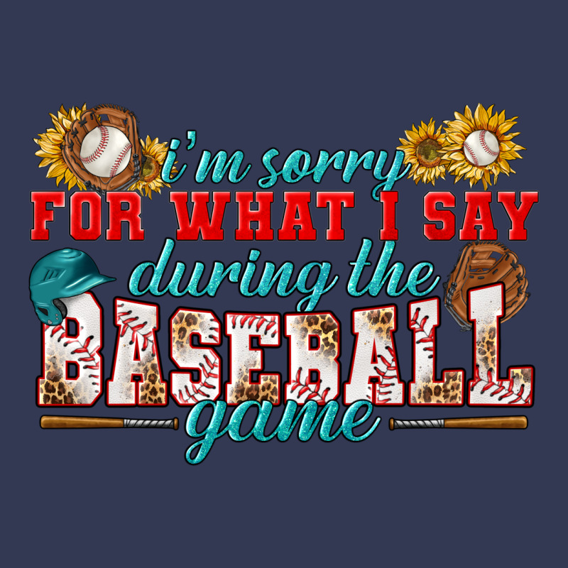 I'm Sorry For What I Say During The Baseball Game Heavyweight Hoodie by BundleAndBundleShop | Teevron