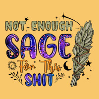 Not Enough  Sage For This Shit Vintage Hoodie | Teevron