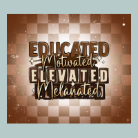 Educated Motivated Elevated Melanated Heavy Core Tee | Teevron