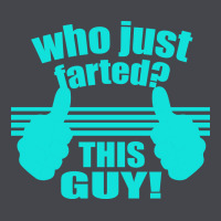 Who Just Farted This Guy Long Sleeve Tee | Teevron