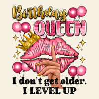 Birthday Queen I Dont Get Older I Level Up Vintage Tee | Teevron