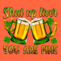 St. Patrick’s Day Shut Up Liver You Are Fine Premium Hoodie | Teevron