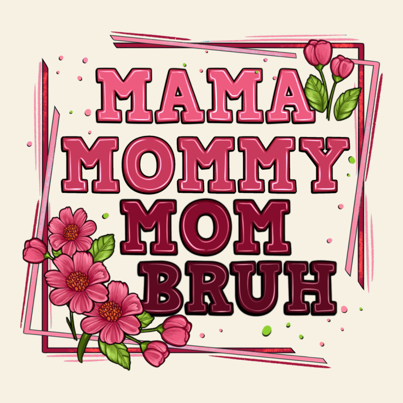 Mama Mommy Mom Bruh Vintage Tee by Artiststas | Teevron