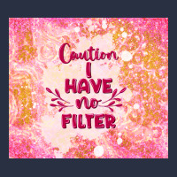 Caution I Have No Filter Heavyweight Sweatshirt | Teevron
