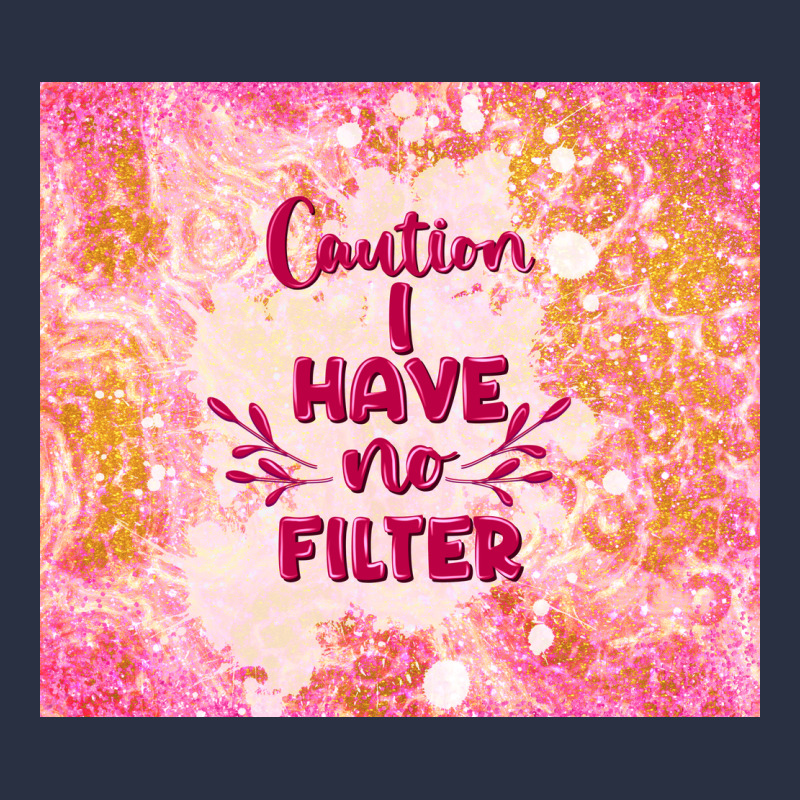 Caution I Have No Filter Heavyweight Sweatshirt by TumblerDesignByShophia | Teevron