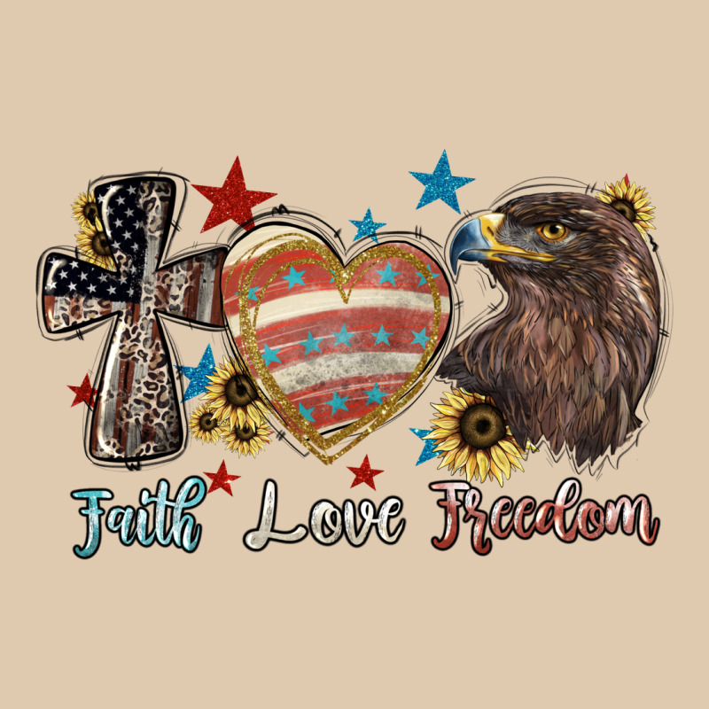 Faith Love Freedom 4th Of July Heavyweight Sweatshirt by HowdyJamesFarm | Teevron