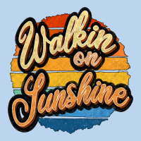 Walking On Sunshine Classic Tee | Teevron