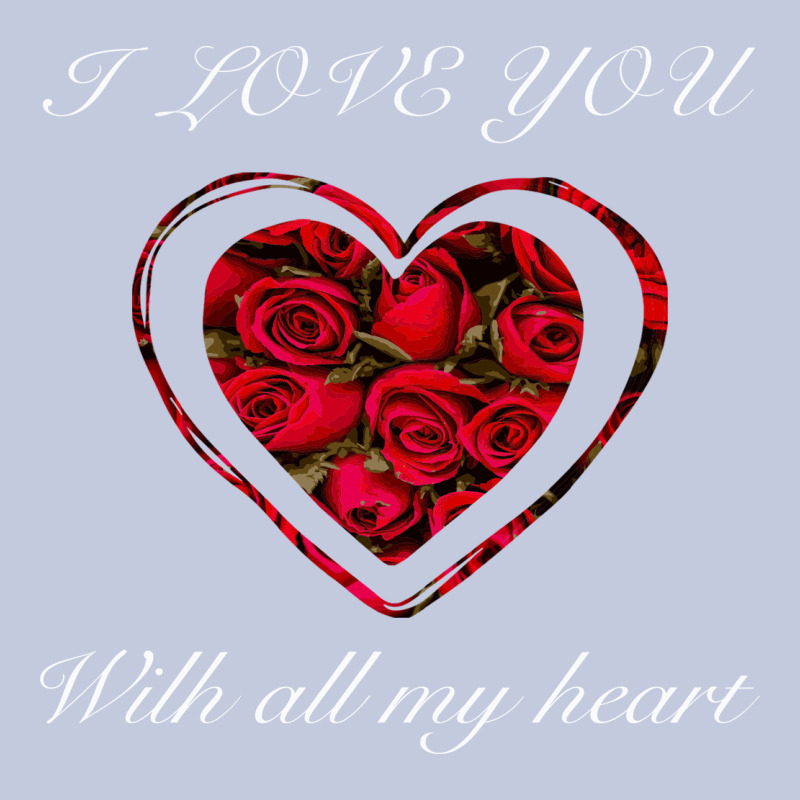 I Love You With All My Heart Long Sleeve Tee by Bettercallsaul | Teevron