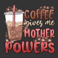 coffee gives me mother powers | Teevron