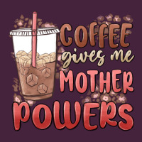 Coffee Gives Me Mother Powers Premium Tee | Teevron