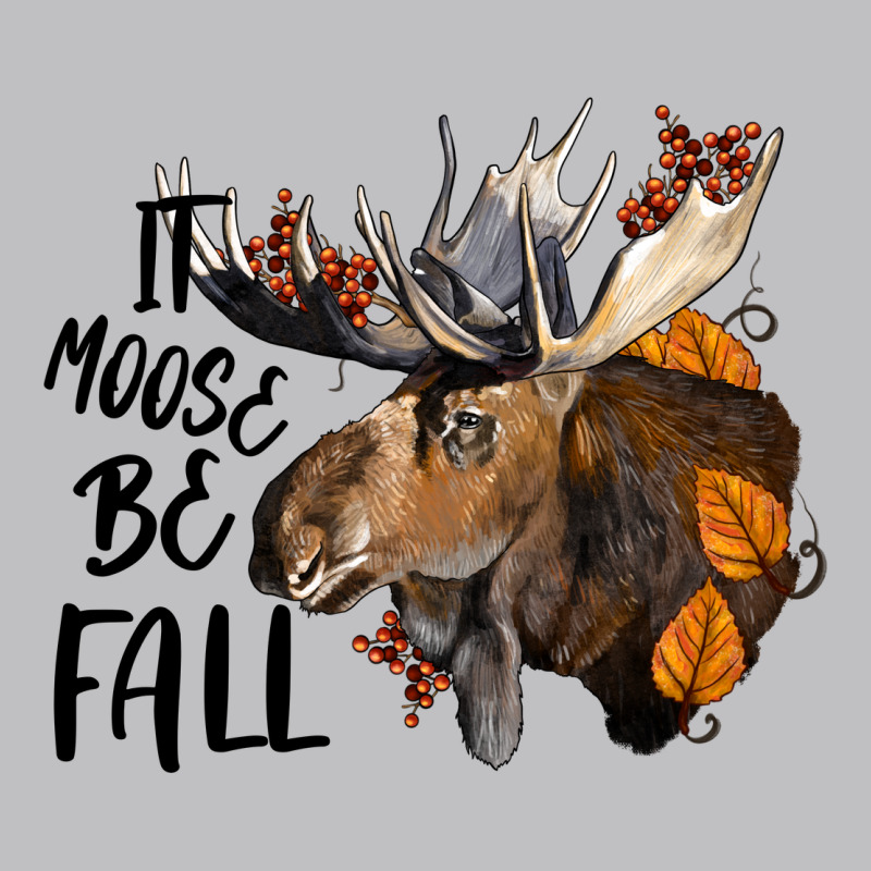 It Moose Be Fall Classic Tee by LillyAllenDesigns | Teevron