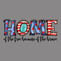 Home Of The Because Of The Brave Vintage Tee | Teevron