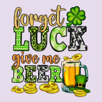 St. Patrick's Forget Luck Give Me Beer Premium Hoodie | Teevron