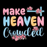 Make Heaven Crowded Premium Tee | Teevron