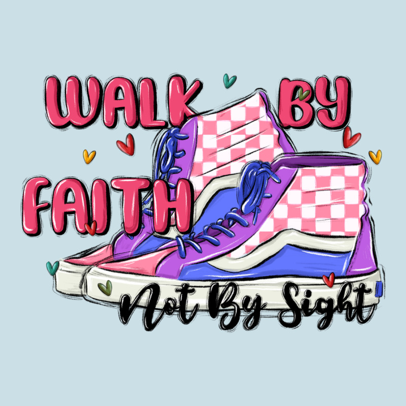 Walk By Faith Ladies Tee by MaliasSmallBusiness | Teevron