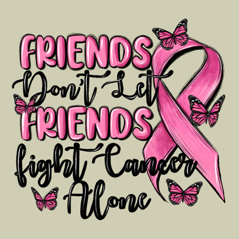 Friends Dont Let Friends Fight Cancer Alone Heavy Core Tee by MaliasSmallBusiness | Teevron