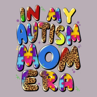 In My Autism Mom Era Vintage Tee | Teevron