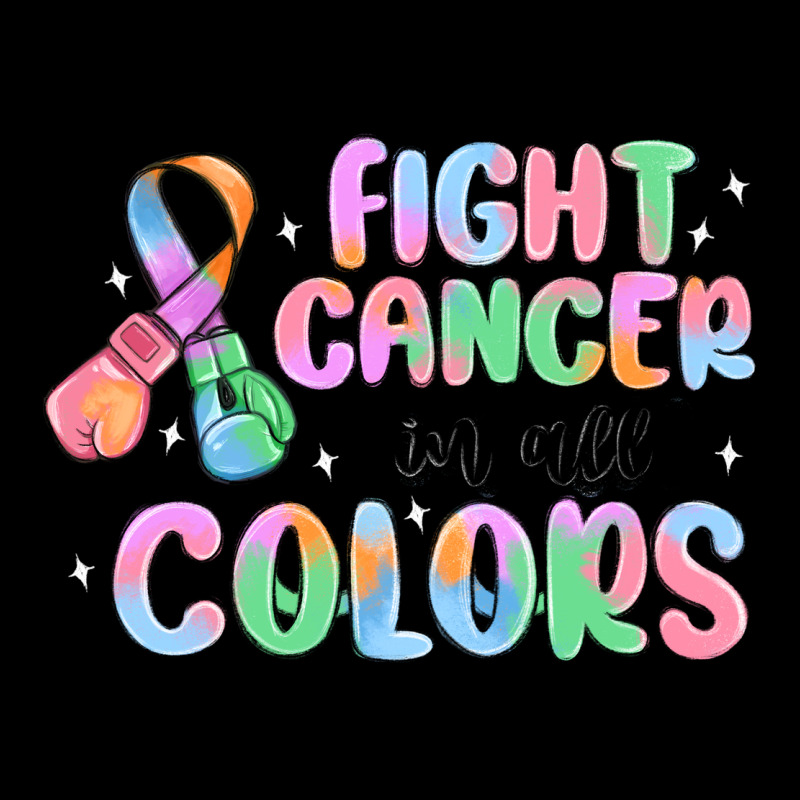 Fight Cancer In All Colors Ladies Tee by MaliasSmallBusiness | Teevron