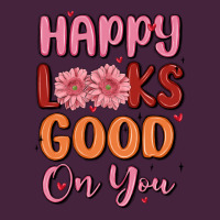 Happy Looks Good On You Premium Tee | Teevron