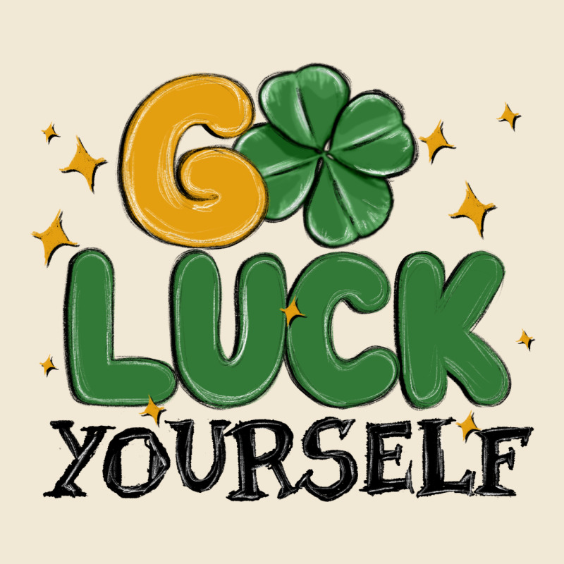 Go Luck Yourself Ladies Tee by MaliasSmallBusiness | Teevron