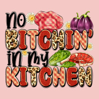 No Bitchin'in My Kitchen Urban Heavy Tee | Teevron