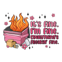 it's fine i'm fine everything's freakin' fine | Teevron