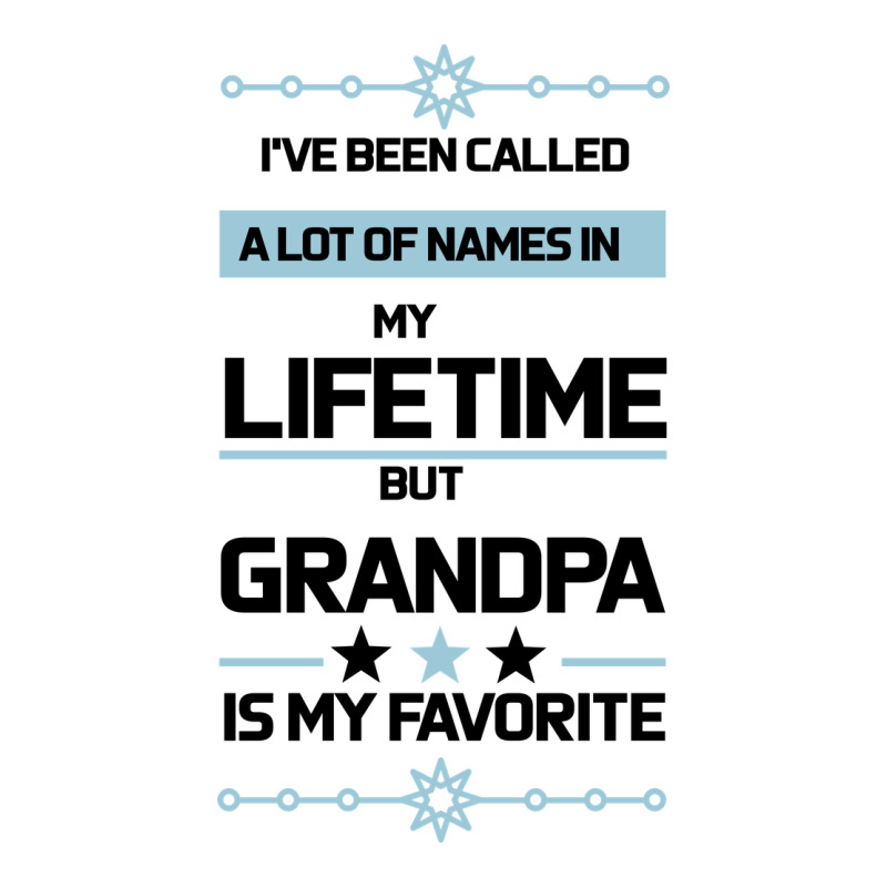 I Ve Been Called Grandpa -may Favorite Grandpa Long Sleeve Tee by Bettercallsaul | Teevron