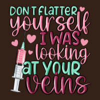 Don't Flatter Yourself I Was Looking At Your Veins Heavy Core Tee | Teevron