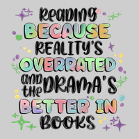 Reading Because Realitys Overrated Premium Tee | Teevron