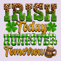 St. Patrick's Irish Today Hungover Tomorrow Premium Hoodie | Teevron