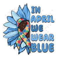 in april we wear blue | Teevron