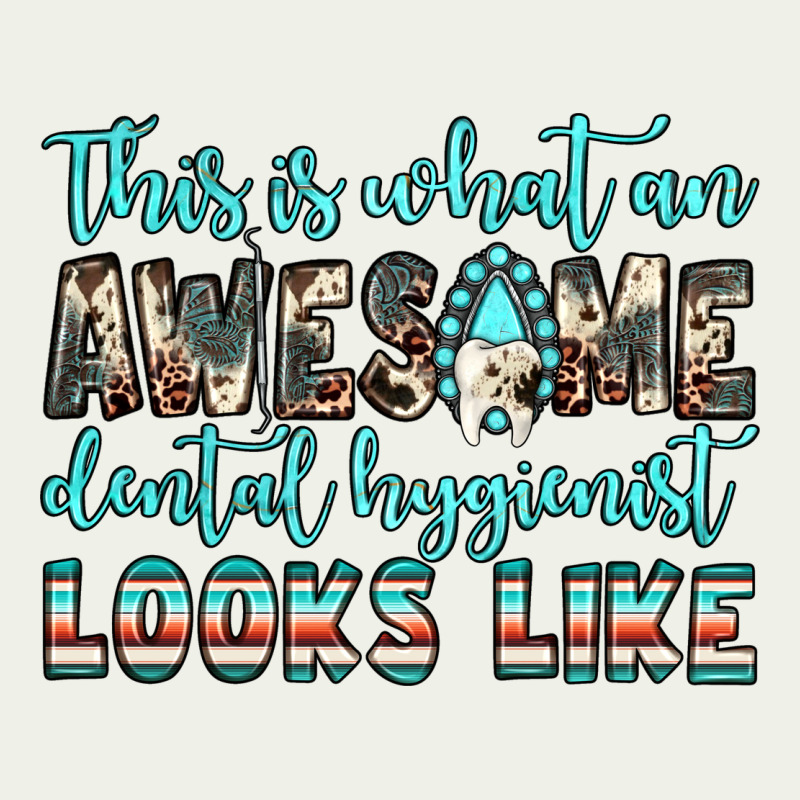 This Is What An Awesome Dental Hygienist Looks Like Urban Heavy Tee by JahusDesignShop | Teevron