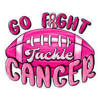 go fight tackle cancer | Teevron