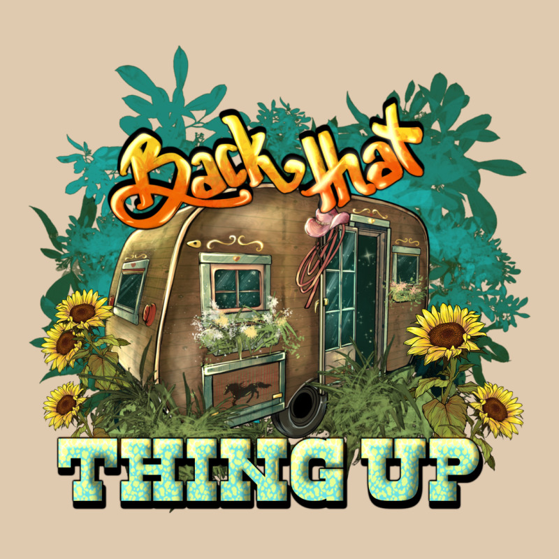 Back That Thing Up Heavyweight Sweatshirt by HowdyJamesFarm | Teevron