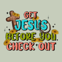 Get Jesus Before You Check Out Ladies Tee | Teevron