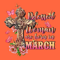 Blessed Women Are Born In March Premium Hoodie | Teevron