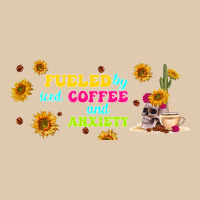Fueled By ıced Coffee And Anxiety Heavyweight Sweatshirt | Teevron