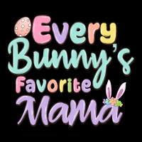 Every Bunny's Favorite Mama Ladies Tee | Teevron