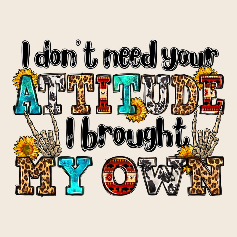 I Don't Need Your Attitude I Brought My Own Olivia Zipper Hoodie by OliviaCreatesArt | Teevron