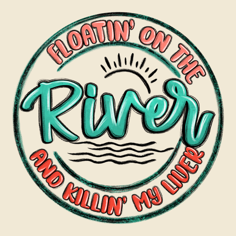 Floatin On The River Killin My Liver Premium Tee by MaliasSmallBusiness | Teevron