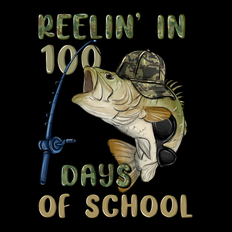 Reelin' In 100 Days Of School Ladies Tee by MaliasSmallBusiness | Teevron