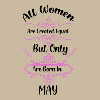 All Women Are Created Equal But Only The Smartest Are Born In May Long Sleeve Tee | Teevron