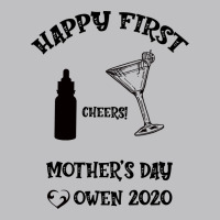 Happy Fırst Cheers Mother's Day Owen 2020 Long Sleeve Tee | Teevron