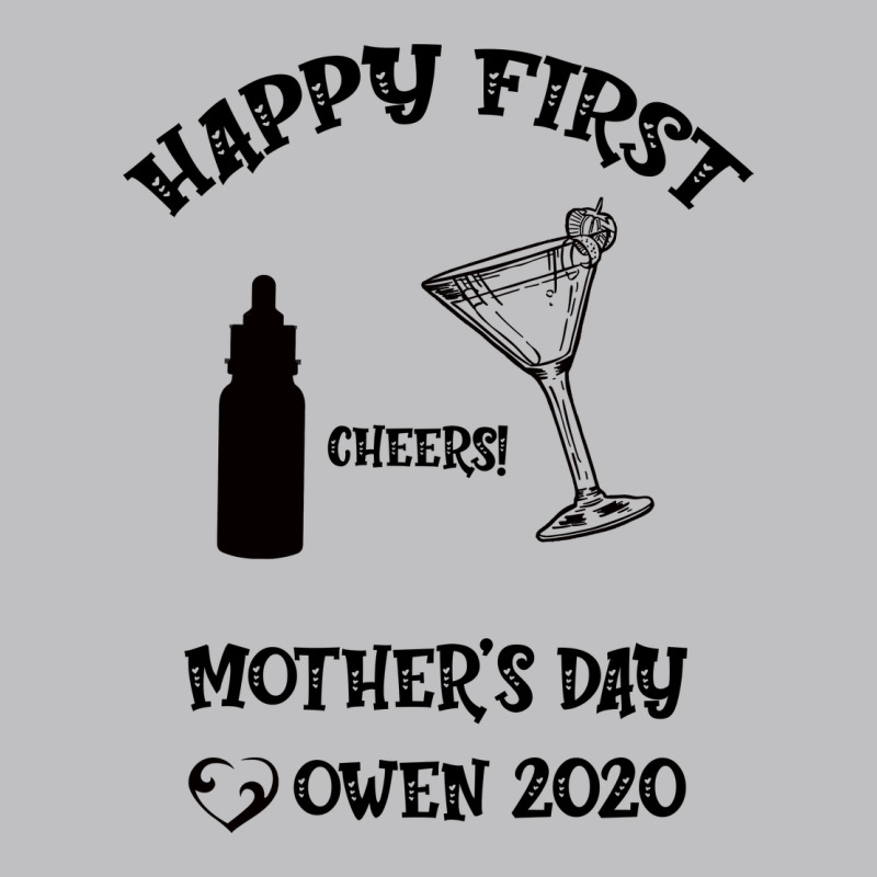 Happy Fırst Cheers Mother's Day Owen 2020 Long Sleeve Tee by Bettercallsaul | Teevron