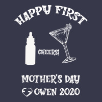 Happy Fırst Cheers Mother's Day Owen 2020 Long Sleeve Tee | Teevron