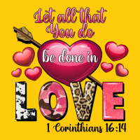 Let All That You Do Be In Love Valentine's Day Premium Hoodie | Teevron